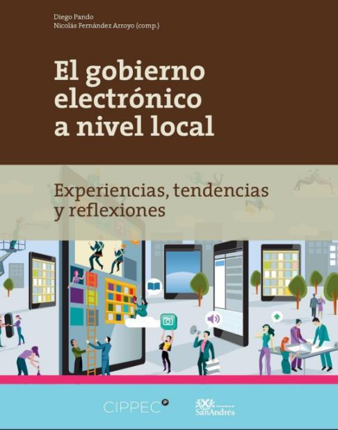 pdf EL GOBIERNO ELECTRÓNICO A NIVEL LOCAL: EXPERIENCIAS, TENDENCIAS Y REFLEXIONES AUTOR: