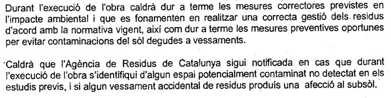 S adjunta a l annex 3 l informe dels Serveis Territorials de Tarragona que dóna resposta al Document Previ Ambiental presentat. 1.2.