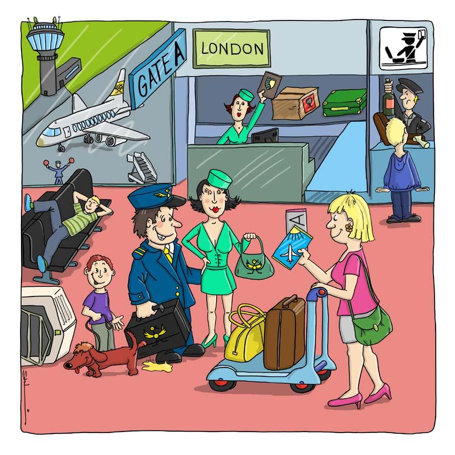 El aeropuerto 0. el avión. la puerta de embarque. el pasaporte. el piloto. la azafata de vuelo. la cinta de equipajes. el carrito de equipajes. la tarjeta de embarque.