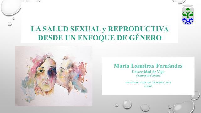 CONFERENCIA LA SALUD SEXUAL DESDE UN ENFOQUE DE GÉNERO En esta Conferencia, la profesora María Lameiras abordó la salud sexual desde un enfoque de género.