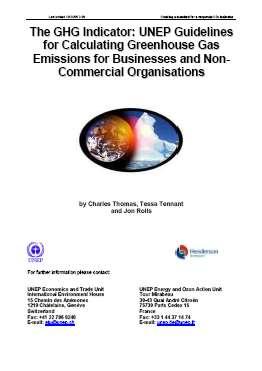 METODOLOGÍAS Desarrollado por el United Nations Environmental Program (UNEP) Versión única del año 2000 Orientado al calculo de emisiones en empresas y organizaciones