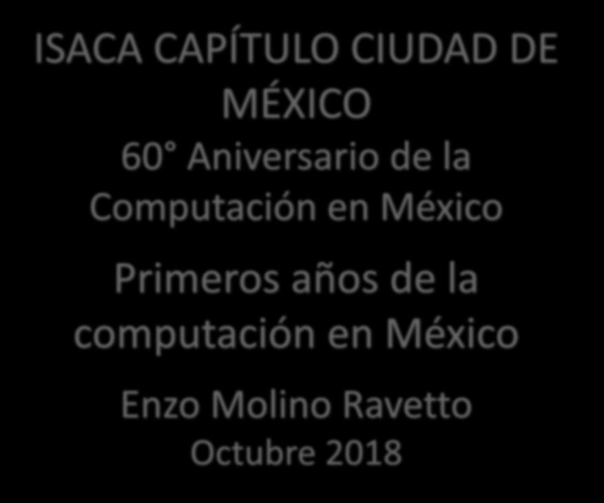 México Primeros años de la