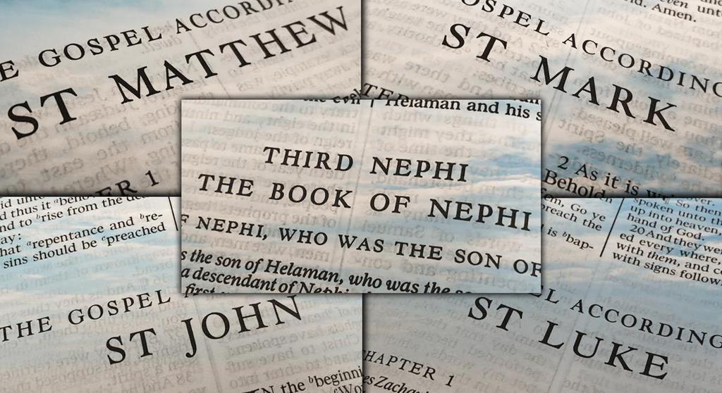 KnoWhy #222 Octubre 9, 2017 Por qué 3 Nefi es a veces llamado el "Quinto Evangelio"?