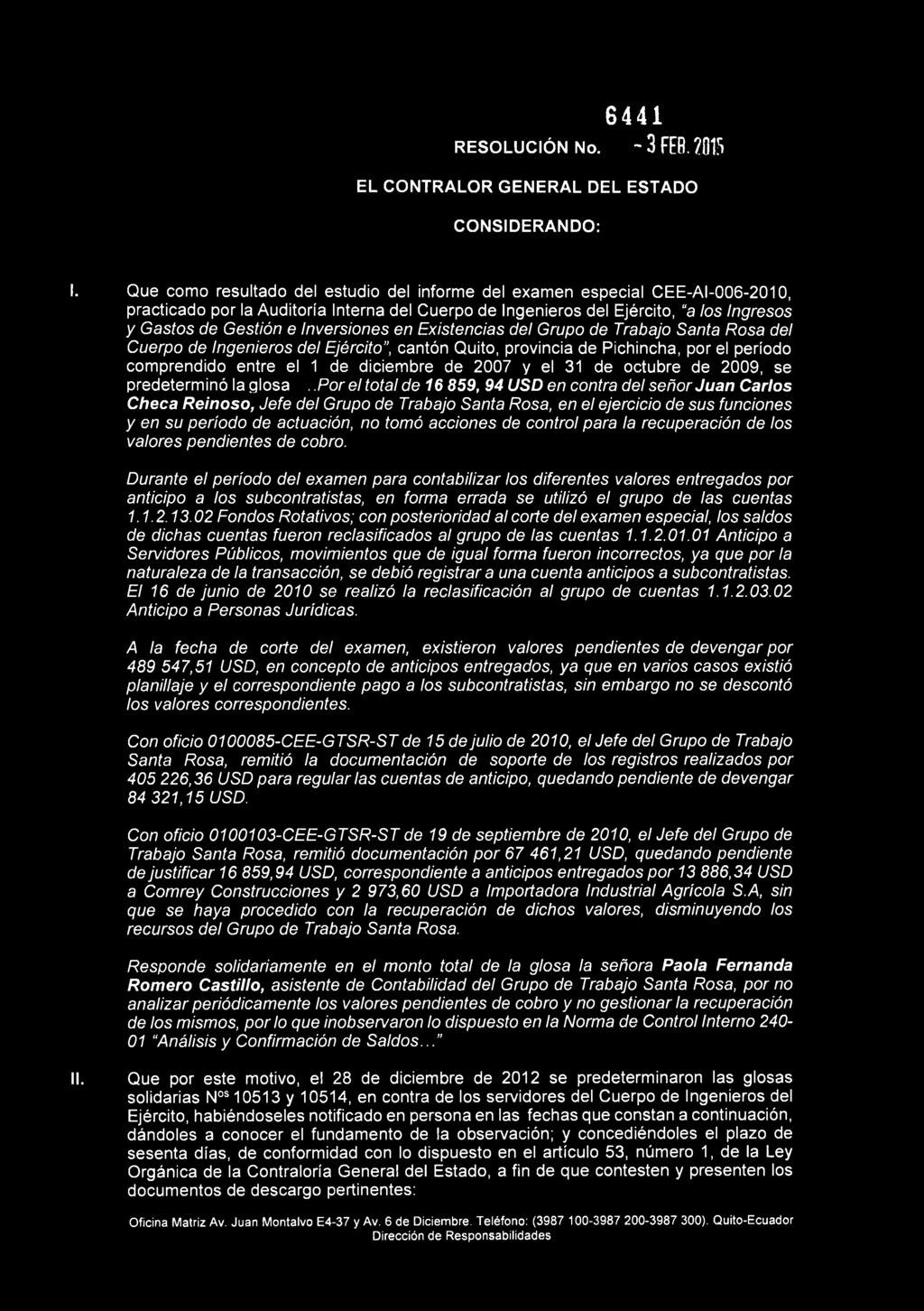Inversiones en Existencias del Grupo de Trabajo Santa Rosa del Cuerpo de Ingenieros del Ejército", cantón Quito, provincia de Pichincha, por el período comprendido entre el 1 de diciembre de 2007 y