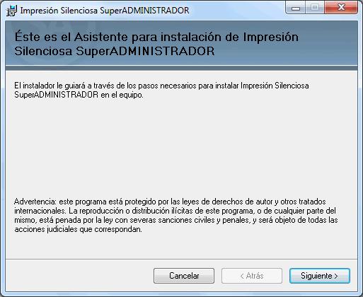 Guía instalación y configuración de Impresión Silenciosa SuperADMINISTRADOR. Guía instalación de la utilería del sistema SuperADMINISTRADOR en Windows XP, Vista y 7, en sus versiones de 32 bits.