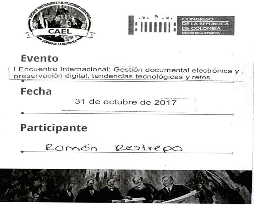CAPACITACIÓN GESTIÓN DOCUMENTAL: El 31 de octubre se participo del I Encuentro internacional de Gestión electrónica de documentos presevacion digital, tendencias y retos, liderado por la mesa