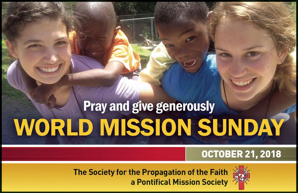 The collection today for the Society for the Propagation of the Faith ensures the work and service of the Mission Church, as it supports priests, religious and lay leaders who offer the Lord s mercy