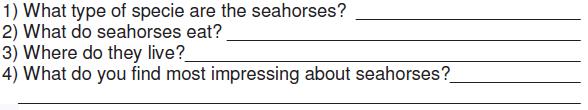 Responde las preguntas de acuerdo al artículo de los caballos de mar.
