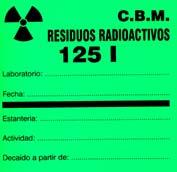 etiquetas específicas para cada radioisótopo, que son removibles.