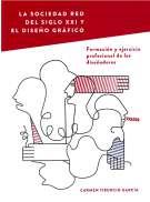 Guanajuato : Universidad Iberoamericana León : Universidad Iberoamericana Puebla, 2009. 156 p. ISBN 978-607-7808-18-3 Diseño Gráfico 741.