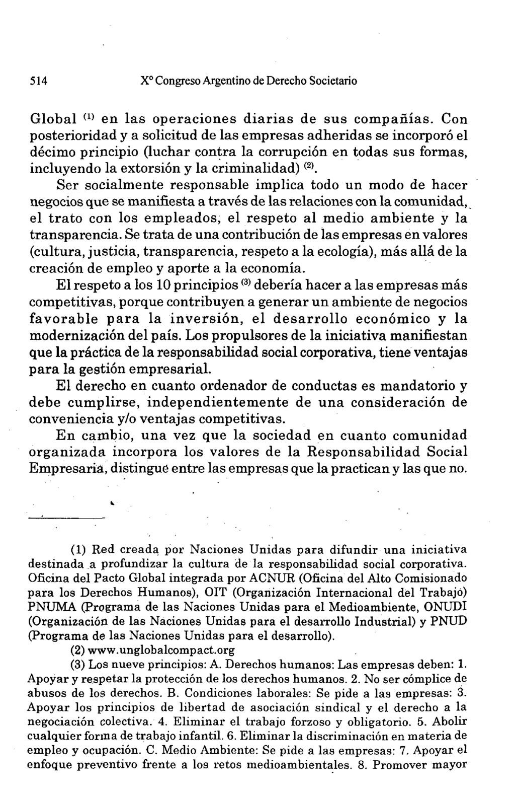 514 X o Congreso Argentino de Derecho Societario Global en las operaciones diarias de sus compañías.