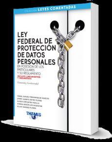 2008 Reformas a los artículos 16 y 73 de la CPEUM e introduce el derecho de toda persona a la protección de su información.