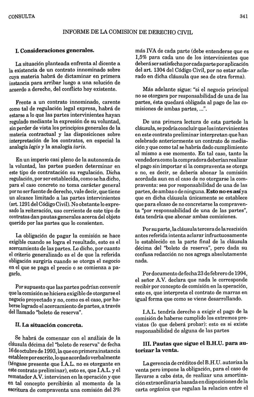 CONSULTA 341 INFORME DE LA COMISIÓN DE DERECHO CIVIL I. Consideraciones generales.