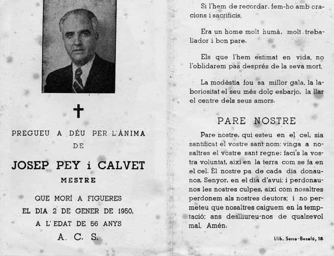 Gener de 1950 Recordatori del funeral del mestre Josep Pey. FGT 146 El seu serà un exili relativament curt.