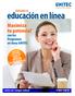 educación en línea Maximiza tu potencial con los Programas en línea UNITEC Guía para tu DESDE LA COMODIDAD DE TU CASA
