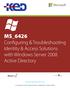 MS_6426 Configuring & Troubleshooting Identity & Access Solutions with Windows Server 2008 Active Directory