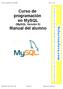 Curso de programación en MySQL (MySQL Versión 5) Manual del alumno