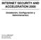 INTERNET SECURITY AND ACCELERATION 2000