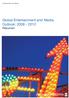 Entertainment and Media. Global Entertainment and Media Outlook: 2008-2012 Resumen