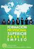 FORMACIÓN PROFESIONAL SUPERIOR P A R A E L E M P L E O