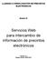 LLAMADO A HOMOLOGACIÒN DE PRECINTOS ELECTRÓNICOS. Anexo II: Servicios Web para intercambio de información de precintos electrónicos