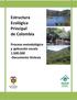 Estructura Ecológica Principal de Colombia. Proceso metodológico y aplicación escala 1:500.000 -Documento Síntesis