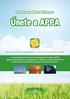 En defensa de tus intereses. Únete a APPA. APPA cumple 25 años como Asociación de referencia de las renovables en España