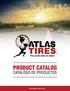 PRODUCT CATALOG CATALOGO DE PRODUCTOS. www.atlas-tires.com