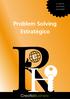 EL ARTE DE ENCONTRAR SOLUCIONES. Problem Solving Estratégico