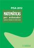 PISA 2012 MATEMÁTICAS. por ordenador EJEMPLOS DE PREGUNTAS EN SOPORTE DIGITAL. www.mecd.gob.es/inee