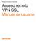 Riesgos Tecnológicos y Seguridad. Acceso remoto VPN SSL Manual de usuario