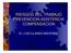RIESGOS DEL TRABAJO PREVENCION-ASISTENCIA COMPENSACION. Dr. LUIS ILLANES MACERES