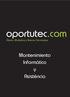oportutec.com Diseño, Marketing y Nuevas Tecnologías Mantenimiento Informático y Asisténcia