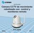 Cámara CCTV de movimiento robotizado con control y monitoreo remoto CCTV-215