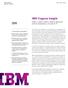 IBM Cognos Insight. Explore, visualice, modele y comparta información de forma independiente y sin ayuda de TI. Características principales