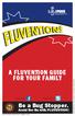 A FLUVENTION GUIDE FOR YOUR FAMILY. Be a Bug Stopper. Avoid the flu with FLUVENTION! Follow us on. Find us on