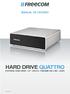MANUAL DE USUARIO HARD DRIVE QUATTRO. EXTERNAL HARD DRIVE / 3.5 / USB 2.0 / FIREWIRE 800 & 400 / esata. Rev. 920