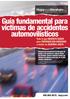 Guía fundamental para. víctimas de accidentes automovilísticos. Todo lo que NECESITA SABER para PROTEGER SUS DERECHOS y recibir un ACUERDO JUSTO