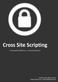 Cross Site Scripting. Conceptos Básicos y Casos prácticos. Antonio González Castro www.noveria.es antonio@noveria.es