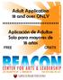 Adult Application 18 and over ONLY ******************************** Aplicación de Adultos Solo para mayores de 18 años