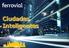 Agenda. Introducción. Ciudades Inteligentes: visión de Ferrovial Servicios. Tecnología e Innovación. Conclusiones.