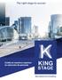 The right stage to success KING. Confía en nuestros expertos en selección de personal STAGE. Recruitment & Consulting