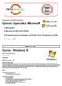 Curso: Windows 8. Cursos Especiales Microsoft. Escuela de Informática. 1) Windows 8. 2) Macros con Microsoft Office