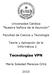 Universidad Católica Nuestra Señora de la Asunción. Facultad de Ciencia y Tecnología. Teoría y Aplicación de la Informática 2.