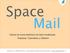 Space Mail. Servicio de correo electrónico de clase mundial para Empresas, Corporativos y Gobierno
