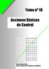 Tema nº 10. Acciones Básicas de Control. Vicente Gómez Garay Dpto. de Ingeniería de Sistemas y Automática