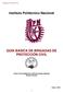 Instituto Politécnico Nacional GUÍA BÁSICA DE BRIGADAS DE PROTECCIÓN CIVIL