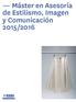 Máster en Asesoría de Estilismo, Imagen y Comunicación 2015/2016