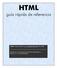 HTML. guía rápida de referencia. Autor: Jorge Sánchez (www.jorgesanchez.net) año 2003