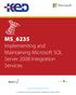 MS_6235 Implementing and Maintaining Microsoft SQL Server 2008 Integration Services